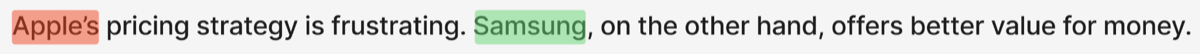 Example sentence reading 'Apple's pricing strategy is frustrating. Samsung, on the other hand, offers better value for money.' with Apple highlighted in red and Samsung highlighted in green